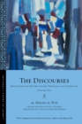 The Discourses : Reflections on History, Sufism, Theology, and Literature—Volume One - Book