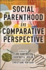 Social Parenthood in Comparative Perspective - Book