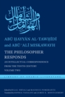 The Philosopher Responds : An Intellectual Correspondence from the Tenth Century, Volume Two - Book