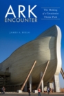 Ark Encounter : The Making of a Creationist Theme Park - Book