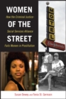 Women of the Street : How the Criminal Justice-Social Services Alliance Fails Women in Prostitution - Book