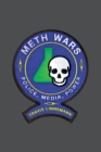 Meth Wars : Police, Media, Power - Book
