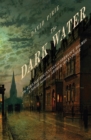 The Dark Water : The Strange Beginnings of Sherlock Holmes - eBook