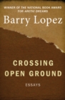 Crossing Open Ground - eBook