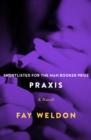 Praxis : A Novel - eBook
