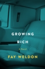 Growing Rich : A Novel - eBook