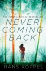 Never Coming Back : A Novel - eBook