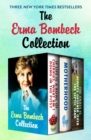 The Erma Bombeck Collection : If Life Is a Bowl of Cherries, What Am I Doing in the Pits?, Motherhood, and The Grass Is Always Greener Over the Septic Tank - eBook