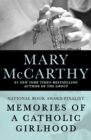 Memories of a Catholic Girlhood - eBook