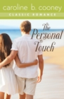 The Personal Touch : A Cooney Classic Romance - eBook