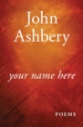 Your Name Here : Poems - eBook