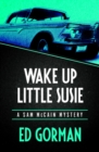 Wake Up Little Susie - eBook