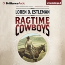 Ragtime Cowboys - eAudiobook