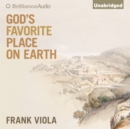 God's Favorite Place on Earth - eAudiobook