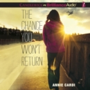 The Chance You Won't Return - eAudiobook