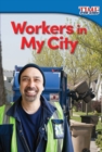 Workers in My City - eBook