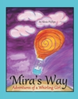 Mira'S Way : Adventures of a Whirling Girl - eBook