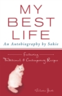 My Best Life : An Autobiography by Sakie - eBook