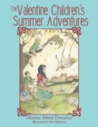 The Valentine Children'S Summer Adventures - eBook