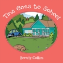 Tina Goes to School - eBook