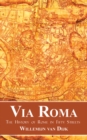 Via Roma : The History of Rome in Fifty Streets - eBook