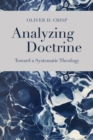 Analyzing Doctrine : Toward a Systematic Theology - eBook