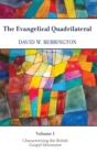 The Evangelical Quadrilateral : Characterizing the British Gospel Movement - Book