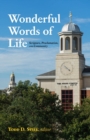 Wonderful Words of Life : Scripture, Proclamation, and Community - Book