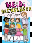 Heidi Heckelbeck Says "Cheese!" - eBook