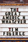 The Great American Whatever - Book