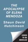 The Apocalypse of Elena Mendoza - Book