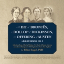 A Bit of Brontes, a Dollop of Dickinson, an Offering of Austen - eAudiobook