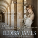 Enchanting Pleasures - eAudiobook