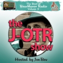 The J-OTR Show with Joe Bev - eAudiobook
