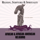 African and African-American Religions - eAudiobook