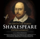An American Family Shakespeare Entertainment, Vol. 2 - eAudiobook