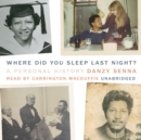 Where Did You Sleep Last Night? - eAudiobook