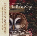 To Be a King - eAudiobook