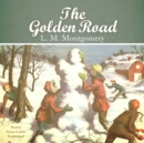 The Golden Road - eAudiobook