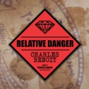 Relative Danger - eAudiobook