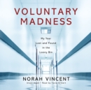Voluntary Madness - eAudiobook