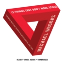 13 Things That Don't Make Sense - eAudiobook