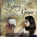 The Mystery of Grace - eAudiobook