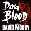 Dog Blood - eAudiobook