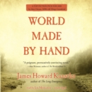 World Made by Hand - eAudiobook