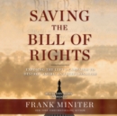 Saving the Bill of Rights - eAudiobook