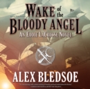 Wake of the Bloody Angel - eAudiobook