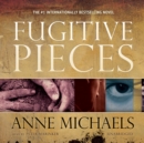 Fugitive Pieces - eAudiobook