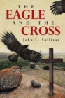 The Eagle and the Cross - eBook
