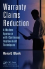 Warranty Claims Reduction : A Modern Approach with Continuous Improvement Techniques - Book